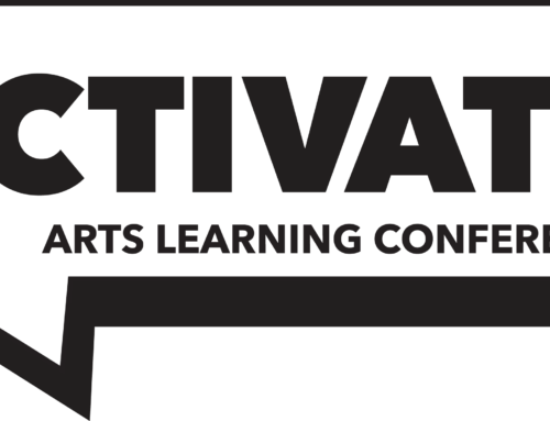 ACTIVATE Arts Learning Conference registration is open!